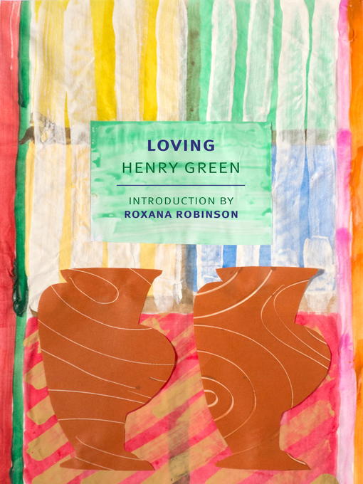 Title details for Loving by Henry Green - Available
